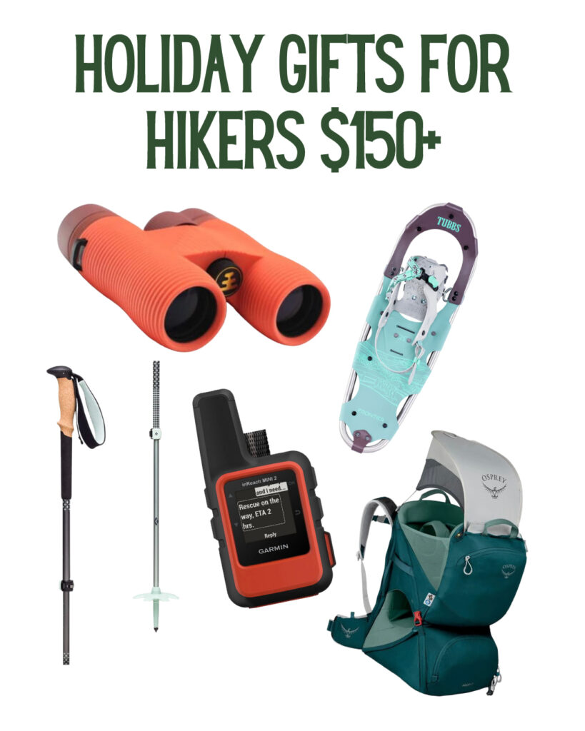 Holiday gifts for hikers over $150.