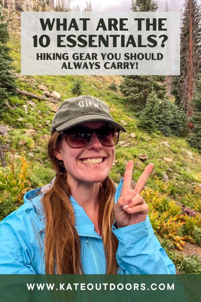 Text says what are the 10 essentials? Hiking gear you should always carry with a woman taking a peace sign selfie in the woods.