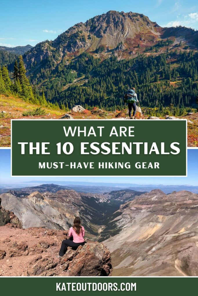 Text says what are the 10 essential, must-have hiking gear.