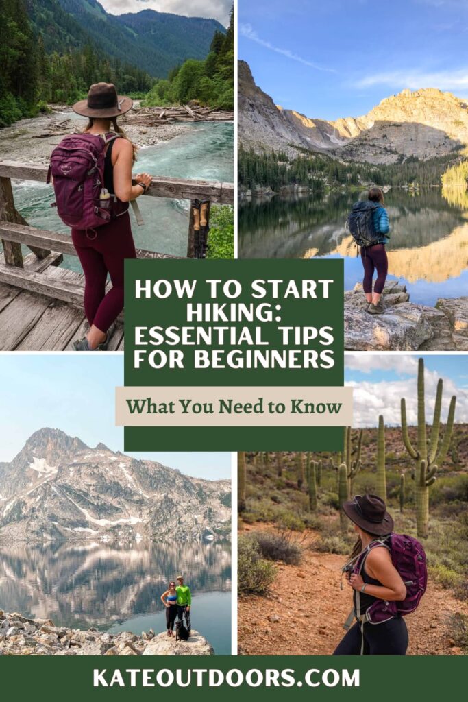 Photos of a woman hiking with the text, how to start hiking, essential tips for beginners